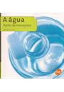 A AGUA: FONTE DE INOVAÇOES