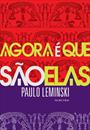 AGORA E QUE SAO ELAS