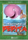 AS TRAVESSURAS DE PEPITA