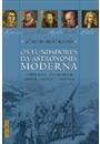 OS FUNDADORES DA ASTRONOMIA MODERNA: COPERNICO, TYCHO BRAHE, KEPLER, GALILEU, NEWTON