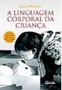 A LINGUAGEM CORPORAL DA CRIANÇA