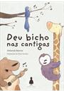 DEU BICHO NAS CANTIGAS