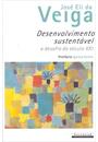 DESENVOLVIMENTO SUSTENTAVEL: O DESAFIO DO SECULO XXI