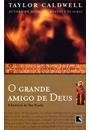 O GRANDE AMIGO DE DEUS