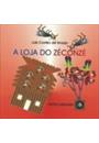 A LOJA DO ZECONZE