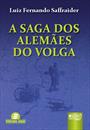 A SAGA DOS ALEMAES DO VOLGA