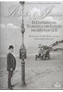 RIO DE JANEIRO: O COTIDIANO CARIOCA NO INICIO DO SECULO XX / DAILY LIFE AT THE START OF THE TWENTIETH CENTURY