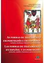 AS FORMAS DE TRATAMENTO EM PORTUGUES E EM ESPANHOL: VARIAÇAO, MUDANÇA E FUNÇOES CONVERSACIONAIS