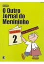 O OUTRO JORNAL DO MENININHO