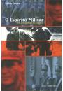 O ESPIRITO MILITAR