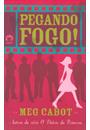 PEGANDO FOGO