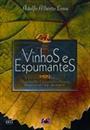 VINHOS E ESPUMANTES: DEGUSTAÇAO, ELABORAÇAO E SERVIÇO