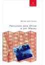 PERCURSOS PELA AFRICA E POR MACAU