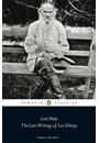 LAST STEPS: THE LATE WRITINGS OF LEO TOLSTOY
