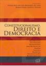 CONSTITUCIONALISMO, DIREITO E DEMOCRACIA