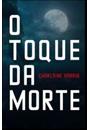O TOQUE DA MORTE