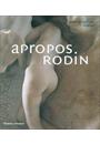 APROPOS RODIN