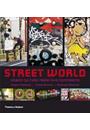 STREET WORLD: URBAN CULTURE FROM FIVE CONTINENTS