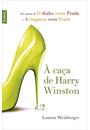 A CAÇA DE HARRY WINSTON