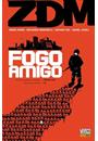 ZDM: FOGO AMIGO VOL. 4