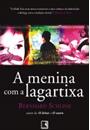 A MENINA COM A LAGARTIXA