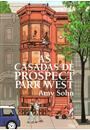 AS CASADAS DE PROSPECT PARK WEST