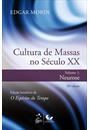 CULTURA DE MASSAS NO SECULO XX: NEUROSE