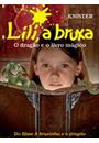 LILI, A BRUXA: O DRAGAO E O LIVRO MAGICO