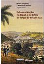 ESTADO E NAÇAO NO BRASIL E NO CHILE AO LONGO DO SECULO XIX