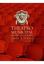 THEATRO MUNICIPAL DO RIO DE JANEIRO: 100 ANOS