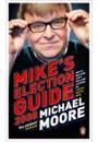 MIKE'S ELECTION GUIDE 2008