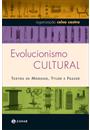 EVOLUCIONISMO CULTURAL - TEXTOS DE MORGAN, TYLOR E FRAZER