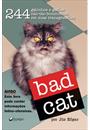 BAD CAT