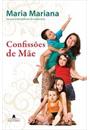 CONFISSOES DE MAE