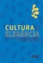 CULTURA E ELEGANCIA