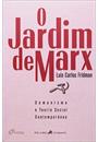 O JARDIM DE MARX: COMUNISMO E TEORIA SOCIAL CONTEMPORANEA