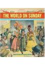 THE WORLD ON SUNDAY: GRAPHIC ART IN JOSEPH PULITZER'S NEWSPAPER (1898-1911)