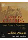 A ARTE DA GUERRA PARA PROVAS E CONCURSOS