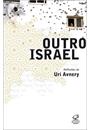 OUTRO ISRAEL: REFLEXOES