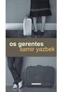 OS GERENTES