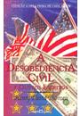 DESOBEDIENCIA CIVIL E OUTROS ESCRITOS