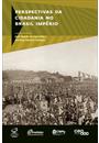PERSPECTIVAS DA CIDADANIA NO BRASIL IMPERIO