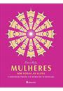 MULHERES SOB TODAS AS LUZES: A EMANCIPAÇAO FEMININA E OS ULTIMOS DIAS DO PATRIARCADO