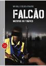 FALCAO, MENINOS DO TRAFICO