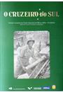 O CRUZEIRO DO SUL: COLEÇAO COMPLETA DO ORGAO ESPECIAL DA FEB NA ITALIA - 34 EDIÇOES