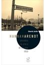 HANNAH ARENDT: PENSADORA DA CRISE E DE UM NOVO INICIO