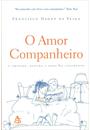 O AMOR COMPANHEIRO: A AMIZADE DENTRO E FORA DO CASAMENTO