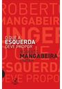 O QUE A ESQUERDA DEVE PROPOR