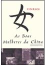 AS BOAS MULHERES DA CHINA: VOZES OCULTAS