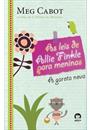 AS LEIS DE ALLIE FINKLE PARA MENINAS VOL. 2: A GAROTA NOVA
